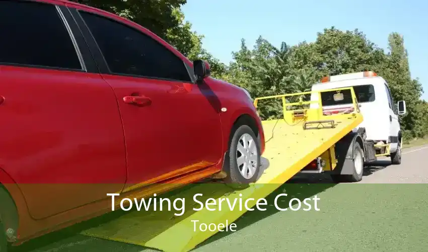 Towing Service Cost Tooele