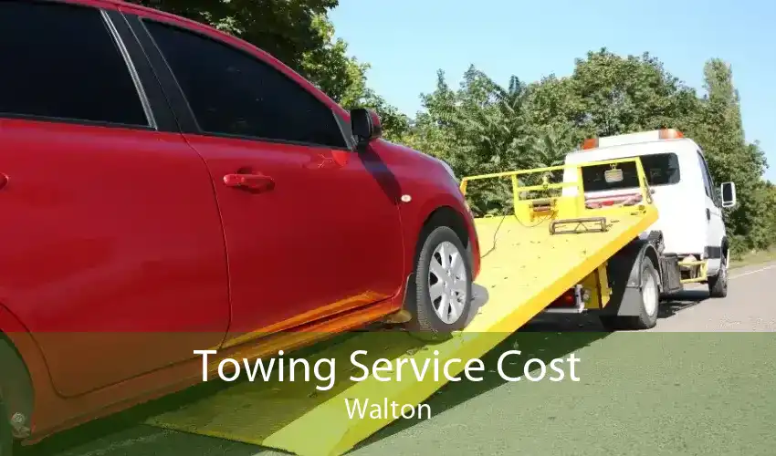 Towing Service Cost Walton
