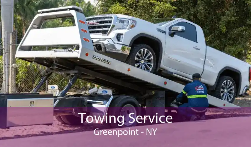 Towing Service Greenpoint - NY