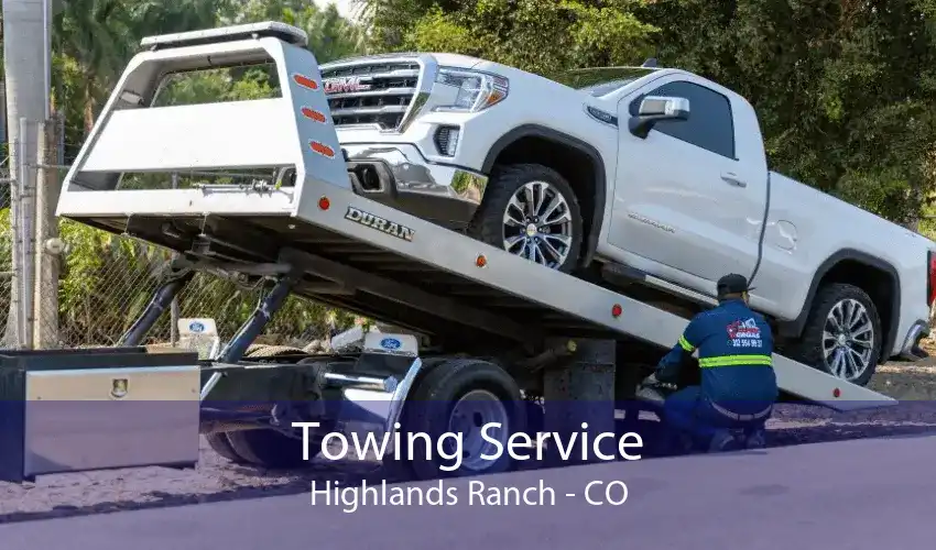 Towing Service Highlands Ranch - CO
