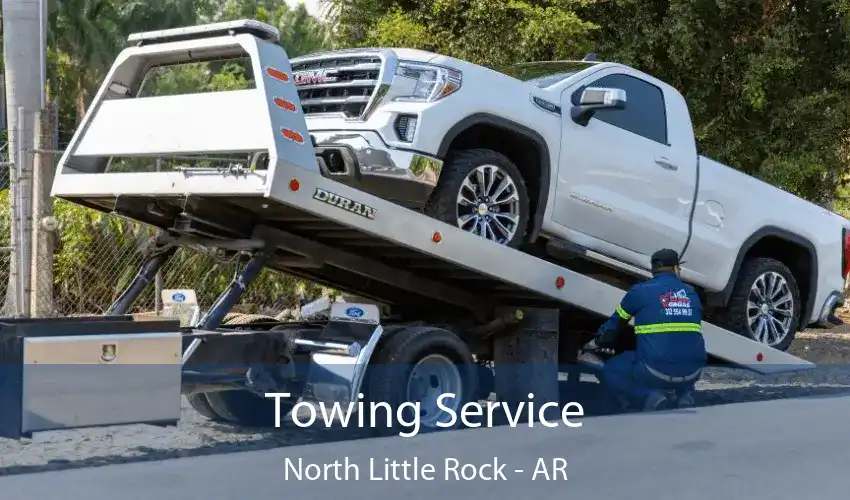 Towing Service North Little Rock - AR