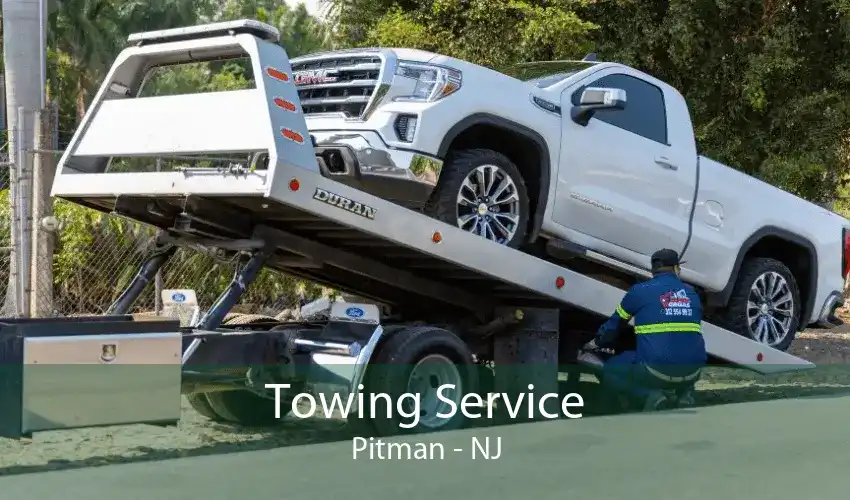 Towing Service Pitman - NJ