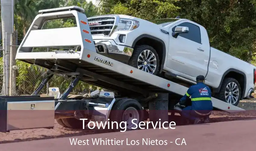 Towing Service West Whittier Los Nietos - CA