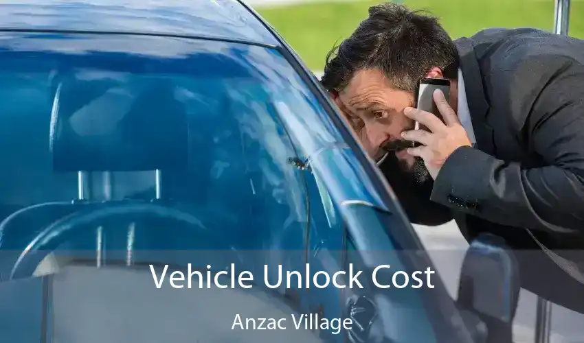 Vehicle Unlock Cost Anzac Village