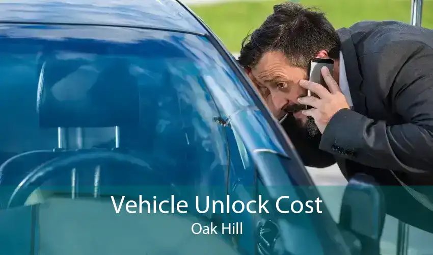 Vehicle Unlock Cost Oak Hill