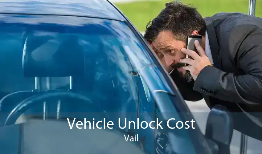 Vehicle Unlock Cost Vail