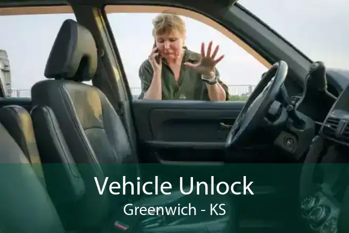 Vehicle Unlock Greenwich - KS