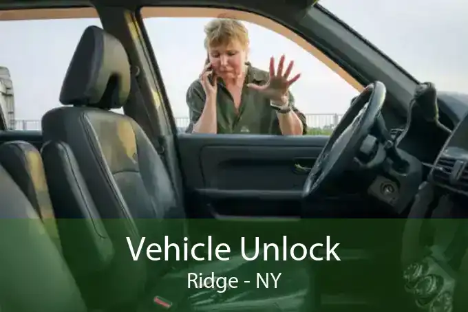Vehicle Unlock Ridge - NY