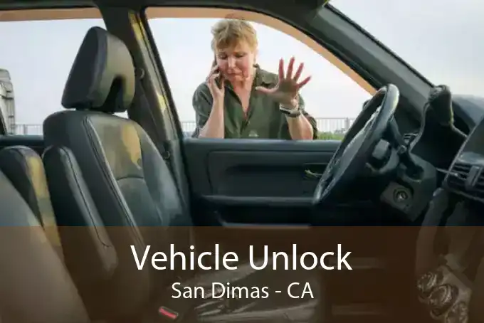 Vehicle Unlock San Dimas - CA