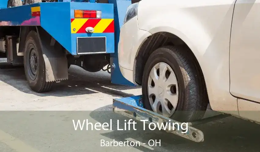 Wheel Lift Towing Barberton - OH