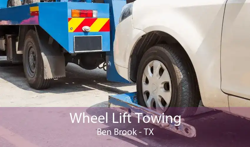 Wheel Lift Towing Ben Brook - TX