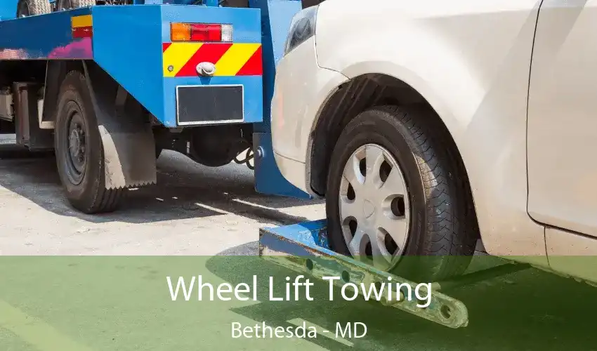 Wheel Lift Towing Bethesda - MD