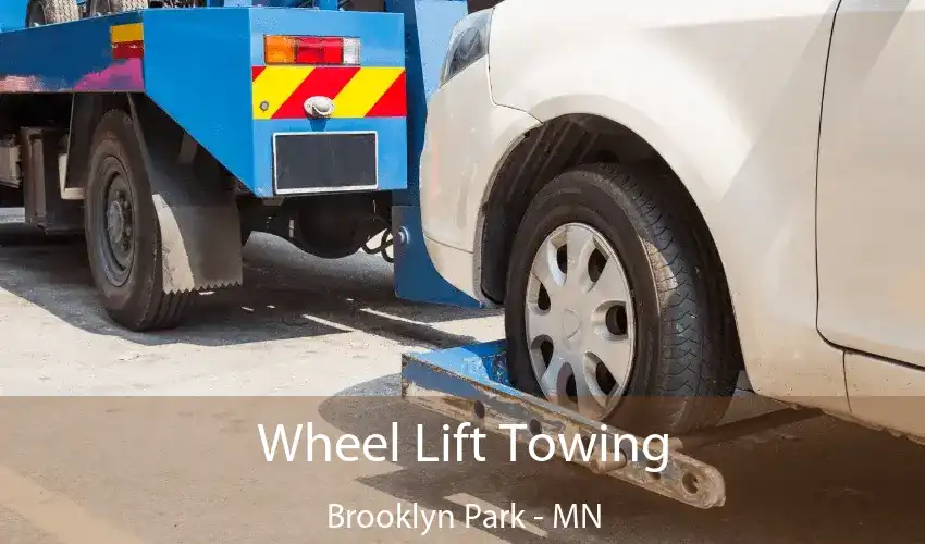 Wheel Lift Towing Brooklyn Park - MN