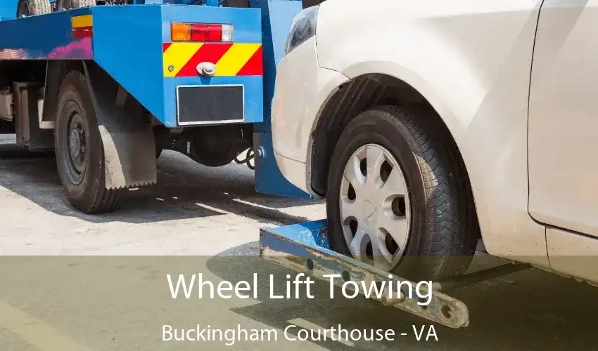 Wheel Lift Towing Buckingham Courthouse - VA