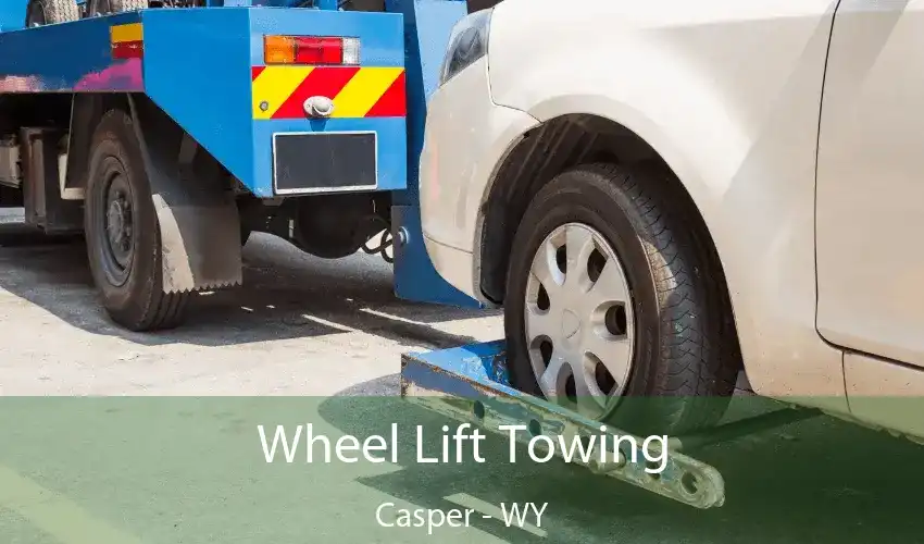 Wheel Lift Towing Casper - WY