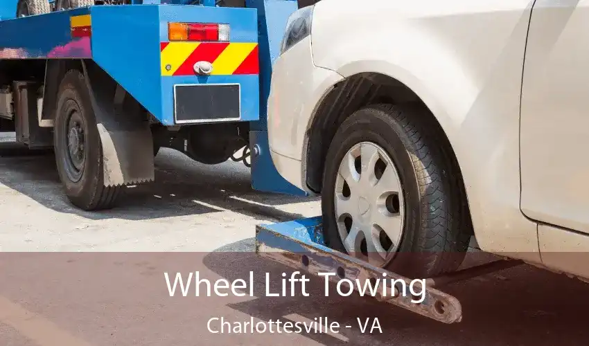 Wheel Lift Towing Charlottesville - VA