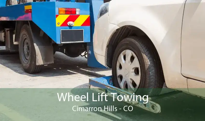 Wheel Lift Towing Cimarron Hills - CO