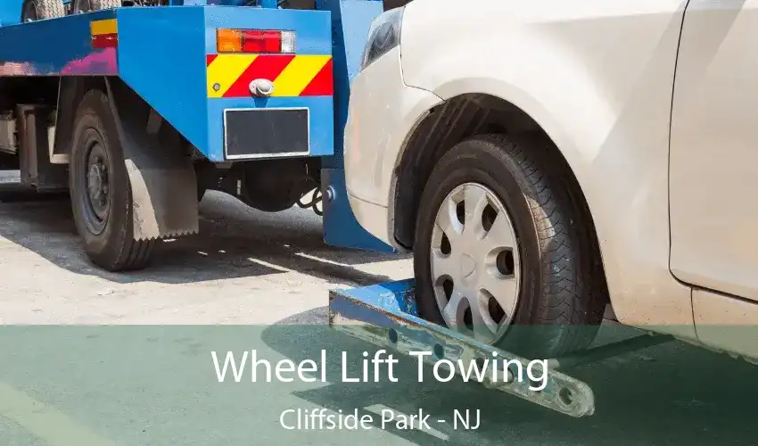 Wheel Lift Towing Cliffside Park - NJ