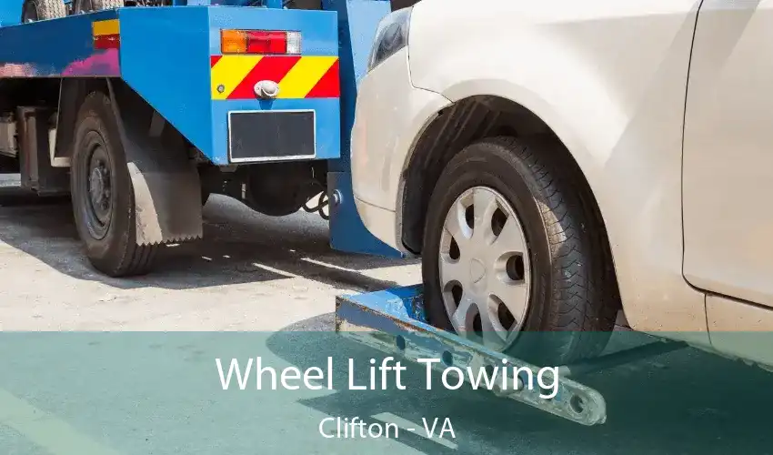 Wheel Lift Towing Clifton - VA