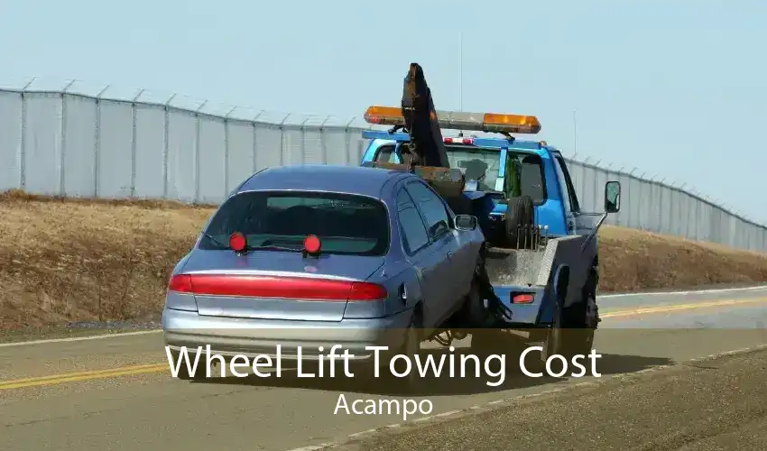 Wheel Lift Towing Cost Acampo