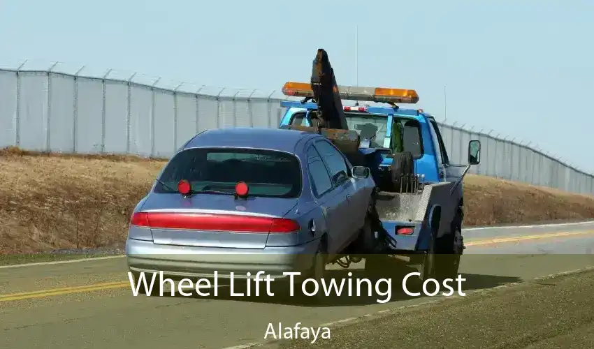 Wheel Lift Towing Cost Alafaya