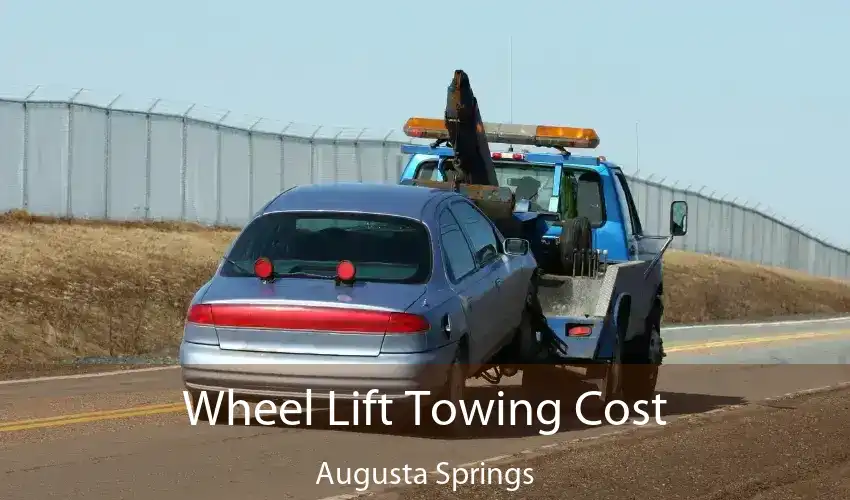 Wheel Lift Towing Cost Augusta Springs