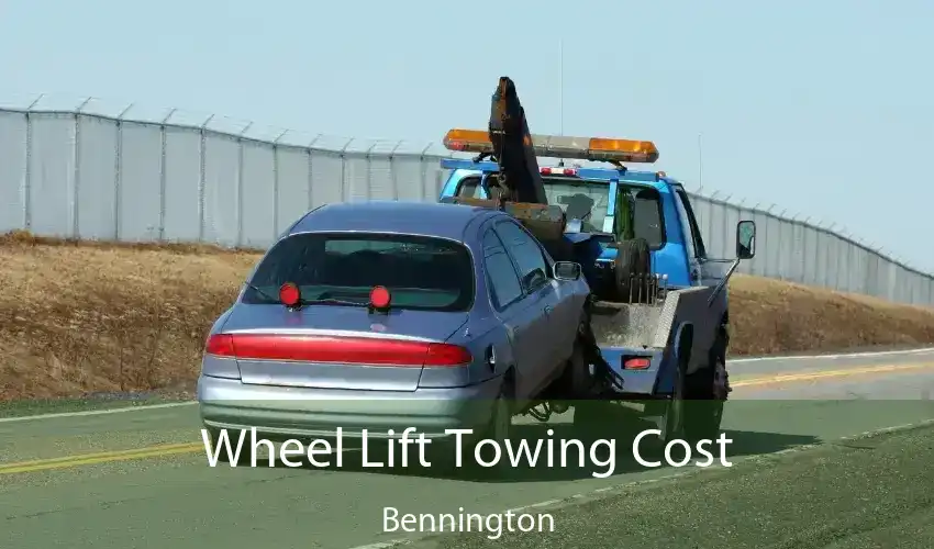 Wheel Lift Towing Cost Bennington