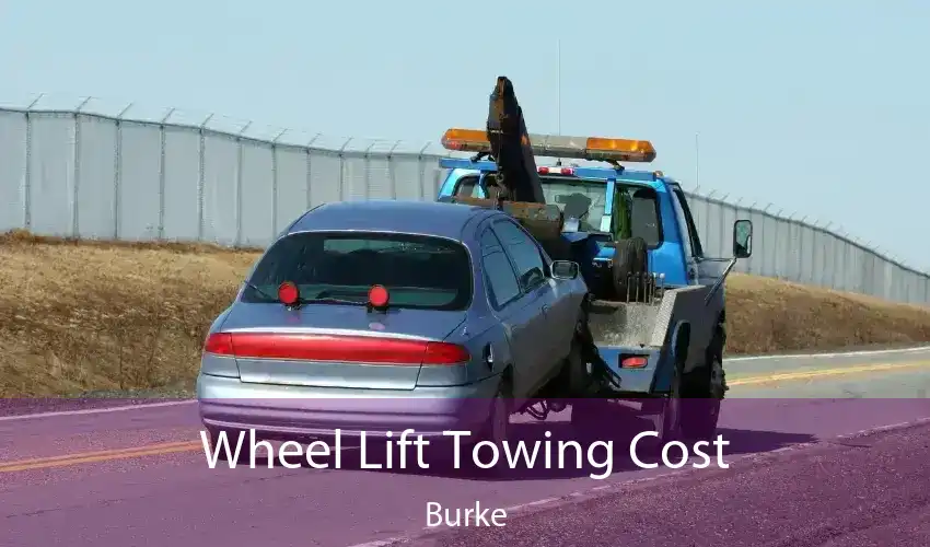 Wheel Lift Towing Cost Burke