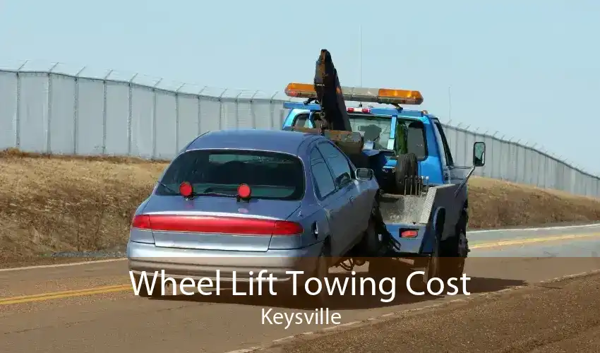 Wheel Lift Towing Cost Keysville