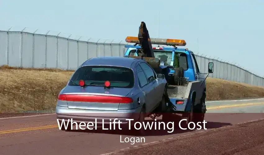 Wheel Lift Towing Cost Logan