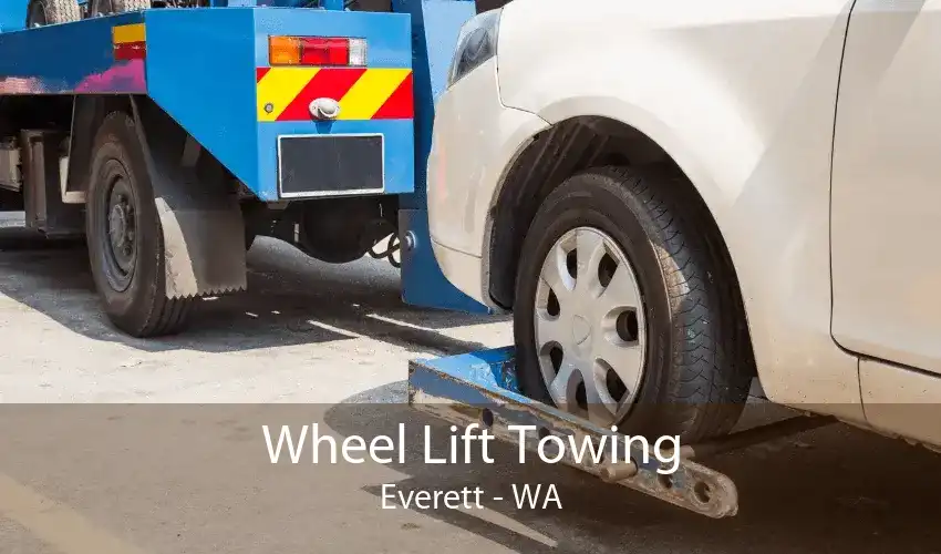 Wheel Lift Towing Everett - WA