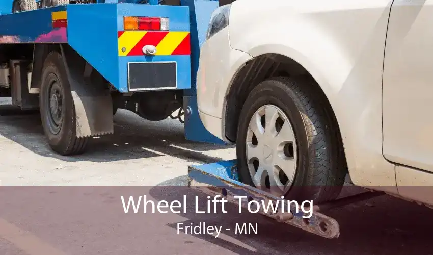 Wheel Lift Towing Fridley - MN