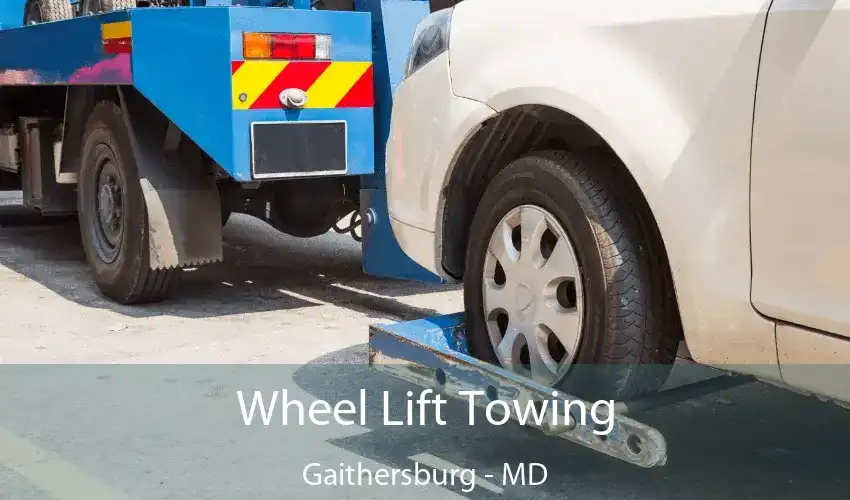 Wheel Lift Towing Gaithersburg - MD