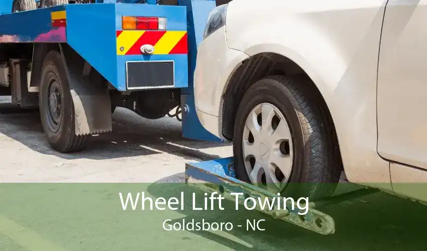 Wheel Lift Towing Goldsboro - NC