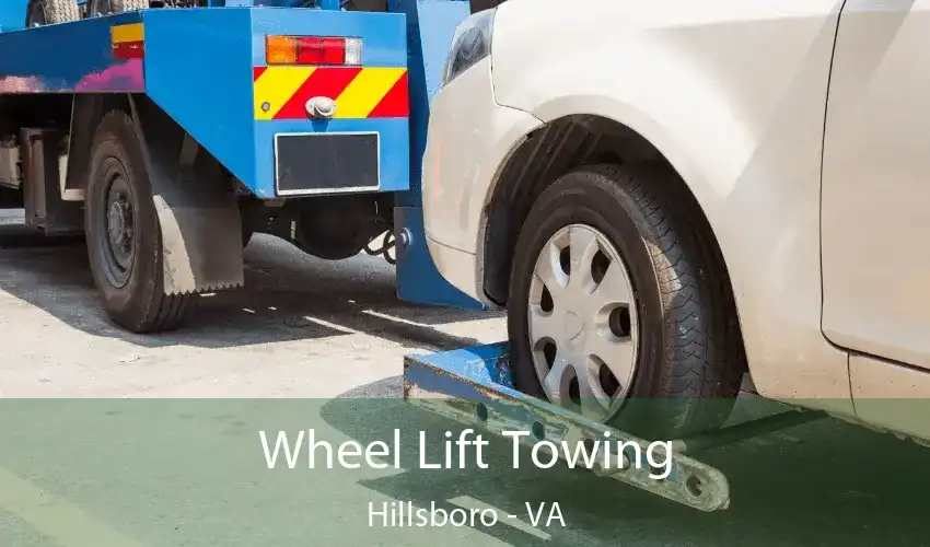 Wheel Lift Towing Hillsboro - VA