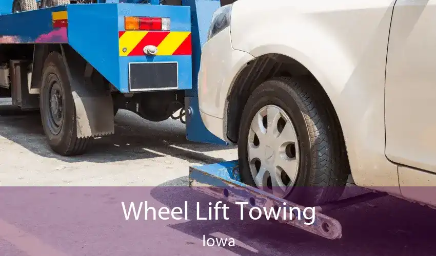 Wheel Lift Towing Iowa