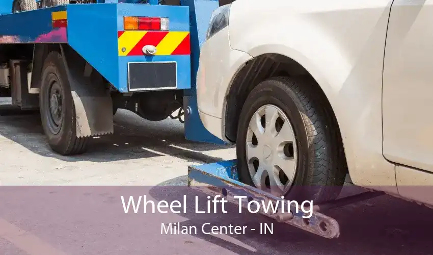 Wheel Lift Towing Milan Center - IN