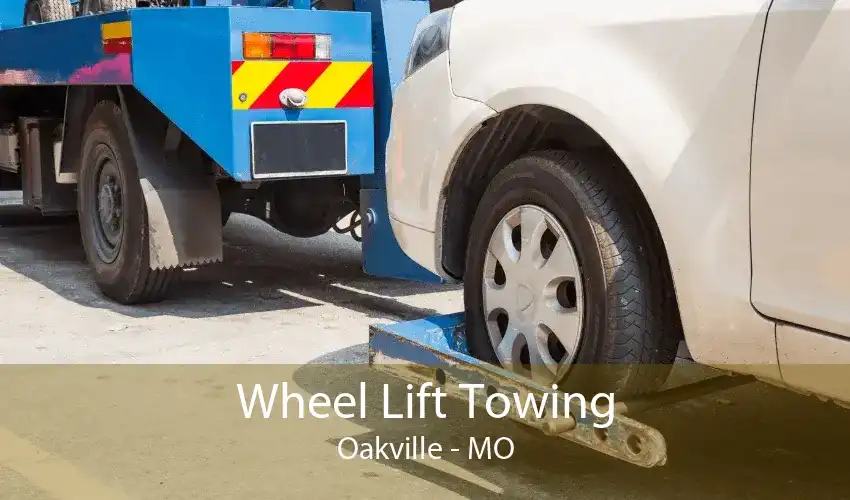 Wheel Lift Towing Oakville - MO