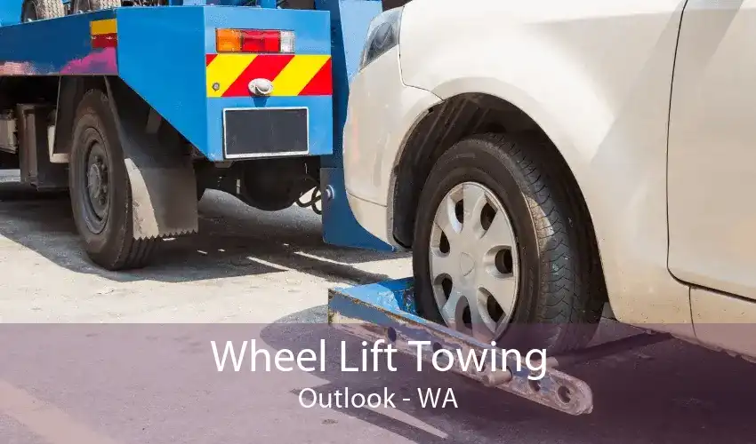 Wheel Lift Towing Outlook - WA