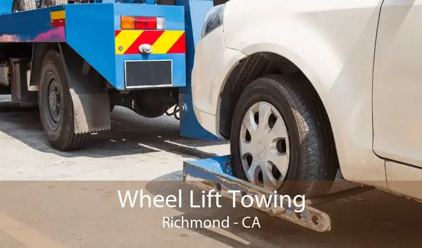 Wheel Lift Towing Richmond - CA