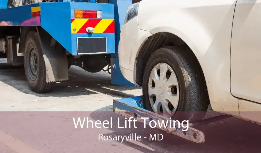 Wheel Lift Towing Rosaryville - MD
