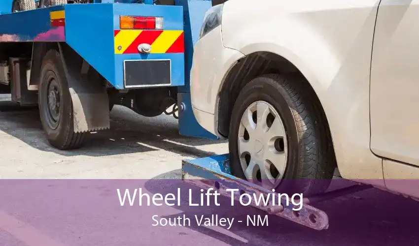 Wheel Lift Towing South Valley - NM