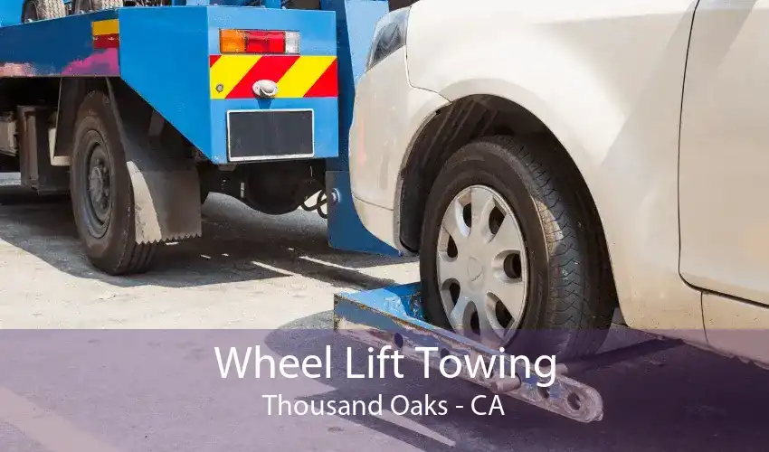 Wheel Lift Towing Thousand Oaks - CA