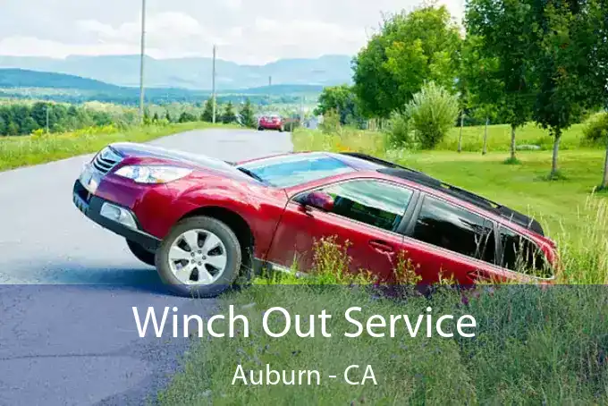 Winch Out Service Auburn - CA