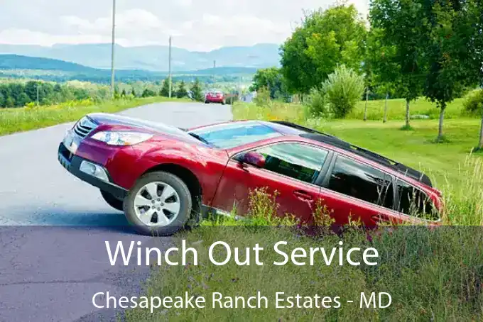 Winch Out Service Chesapeake Ranch Estates - MD