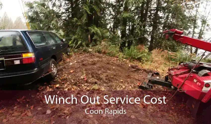 Winch Out Service Cost Coon Rapids