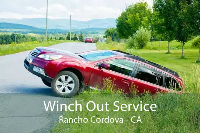 Winch Out Service Rancho Cordova - CA