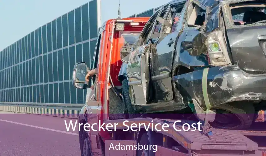 Wrecker Service Cost Adamsburg