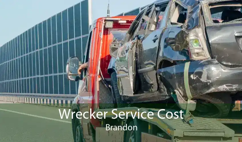 Wrecker Service Cost Brandon