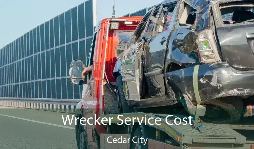 Wrecker Service Cost Cedar City